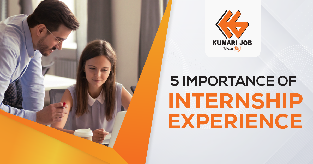 5 Importance of Internship Experience